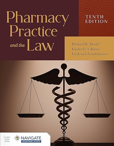 Pharmacy Practice and the Law with Navigate Advantage Access (10th Edition) - Epub + Converted Pdf